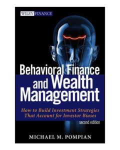 Behavioral finance and wealth management