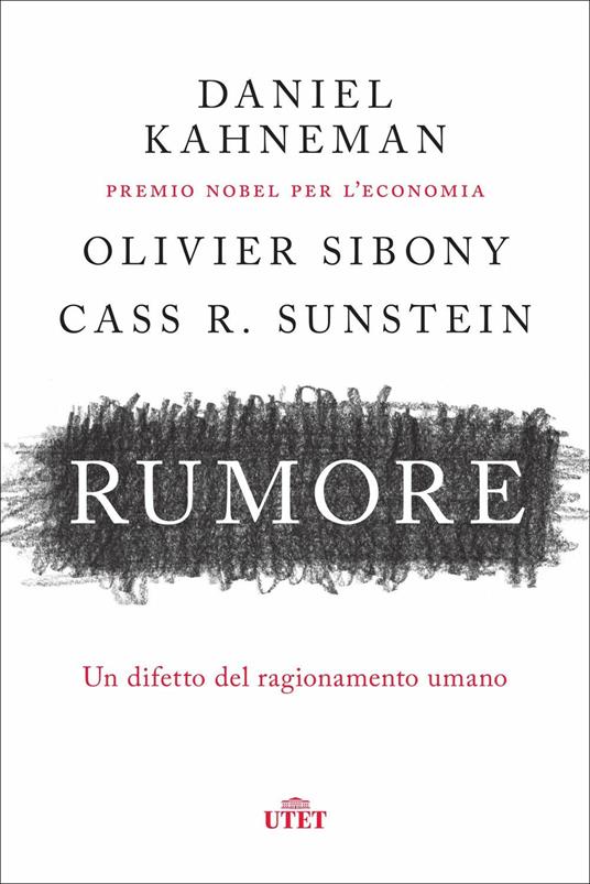 copertina del libro Rumore di Daniel Kahneman