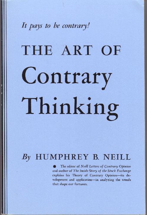 copertina del libro The Art of Contrary Thinking di Humphrey Neill