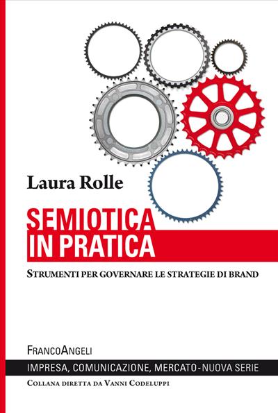 copertina del libro Semiotica in Pratica di Laura Rolle