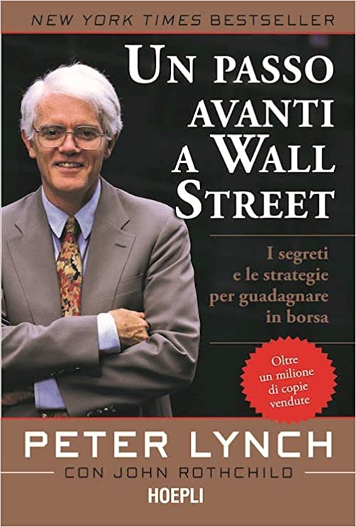copertina del libro Un passo avanti a Wall Street di Peter Lynch