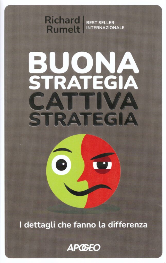 copertina del libro Buona Strategia Cattiva Strategia di Richard Rumelt
