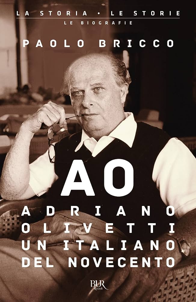 copertina del libro Adriano Olivetti un italiano del novecento di Paolo Bricco
