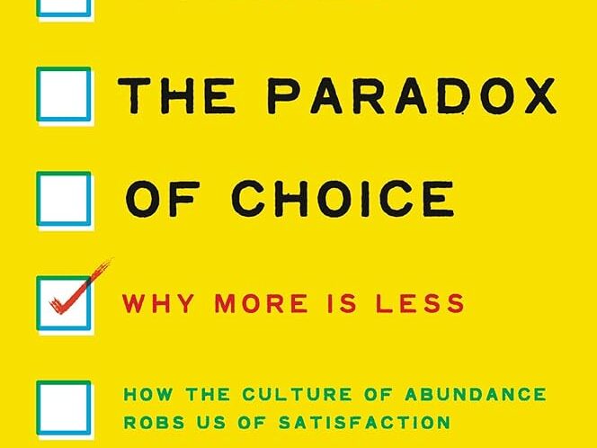 copertina del libro The Paradox of Choice di Barry Schwartz